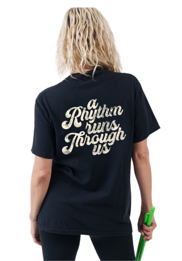 A Rhythm Runs Through Us Black Tee